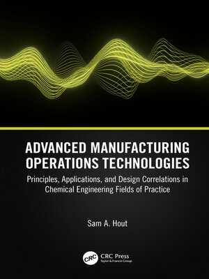 cover image of Advanced Manufacturing Operations Technologies